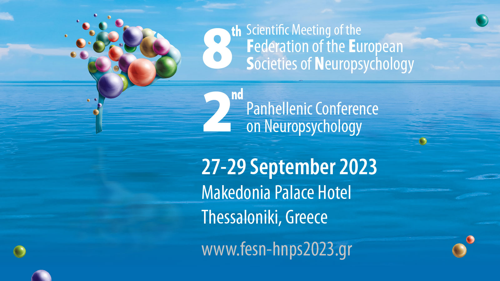 8th Scientific FESN Meeting & 2nd Panhellenic Conference of Neuropsychology